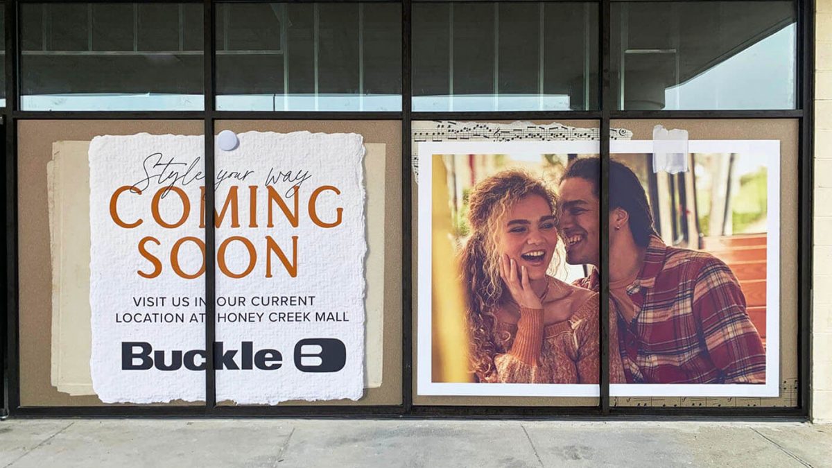Buckle Barricade window graphics announcing store opening, produced and installed by SuperGraphics.