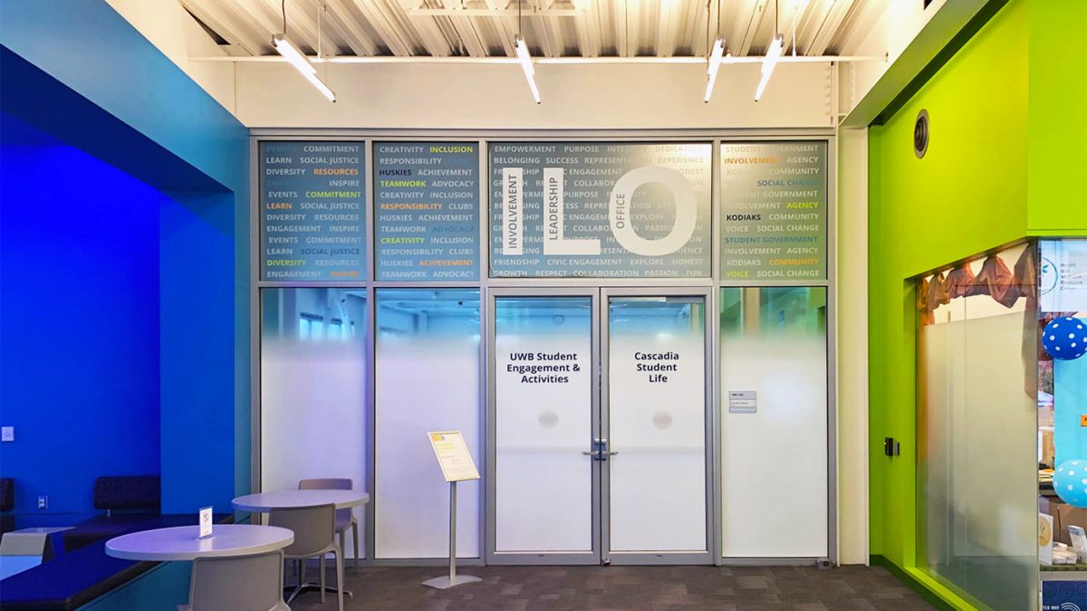 Updated window graphics at University of Washington Bothell Involvement Leadership Office. Added all new graphics besides the ILO, including the privacy film on the doors.